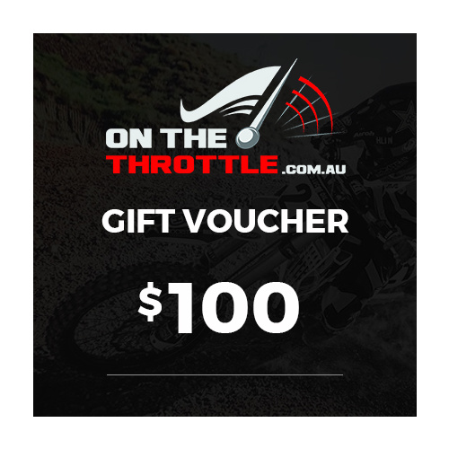 $100 - ON THE THROTTLE GIFT VOUCHER